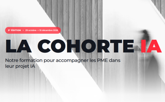 Inscriptions ouvertes pour la Cohorte IA